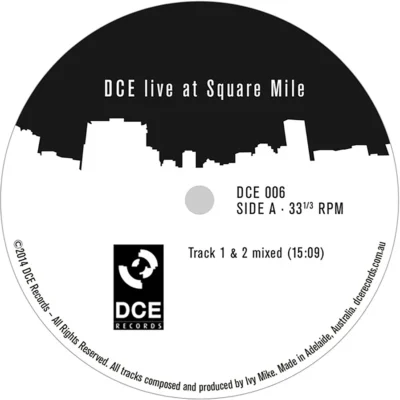 DCE: Live At Square Mile